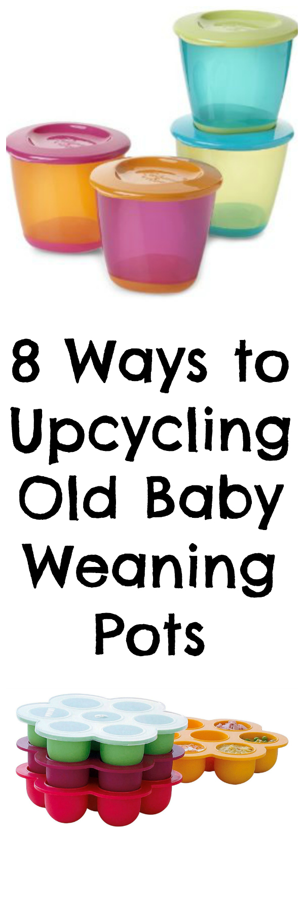 8 ways to up cycle your baby weaning pots, life hacks for mum via Toby & Roo :: daily inspiration for stylish parents and their kids.